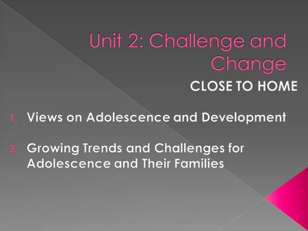 Throughout this chapter we are going to;  define adolescence and introduce the important theories that explain socialization and development;  look.