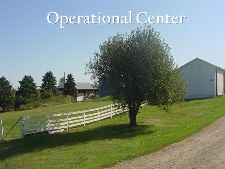 Operational Center. We raise over 20,000 birds each year.