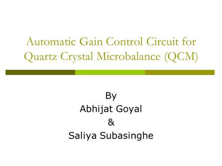 Automatic Gain Control Circuit for Quartz Crystal Microbalance (QCM)