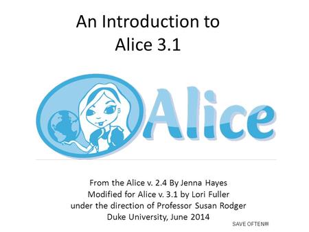 An Introduction to Alice 3.1