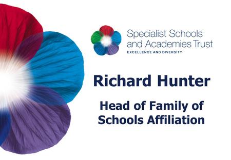 Richard Hunter Head of Family of Schools Affiliation.