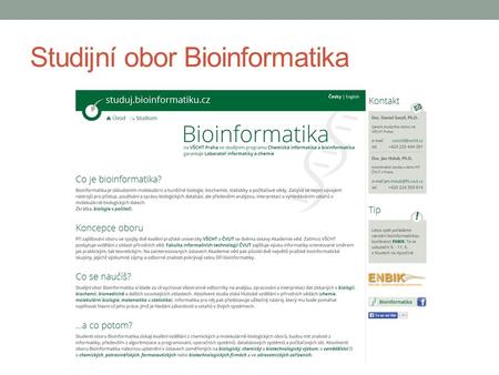 Studijní obor Bioinformatika. LAST LECTURE SUMMARY.