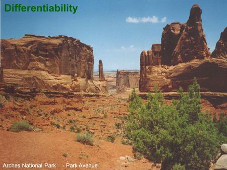 Differentiability Arches National Park- Park Avenue.