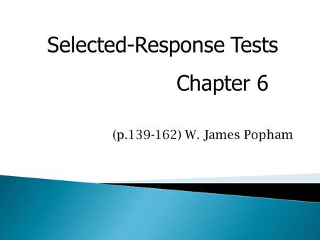 Selected-Response Tests