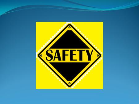 Use Common Sense Safety begins by using your head. Most accidents are caused by misuse, not equipment failure. Don’t be Stupid! Horseplay and tools don’t.