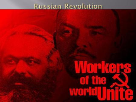  On Feb. 23 rd 1917, working-class women gather in Petrograd to ask for “bread and peace”  Men join them and Nicholas II soon orders his troops to fire.