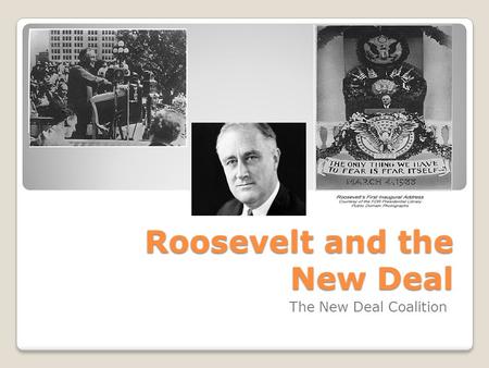 Roosevelt and the New Deal