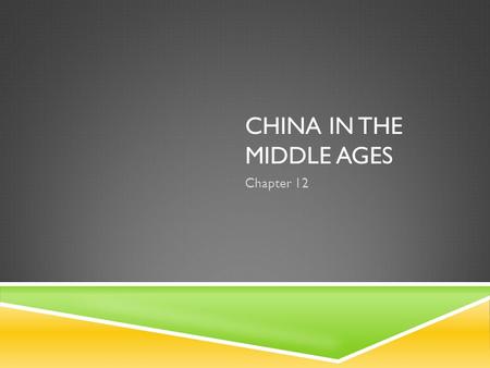 China in the Middle Ages