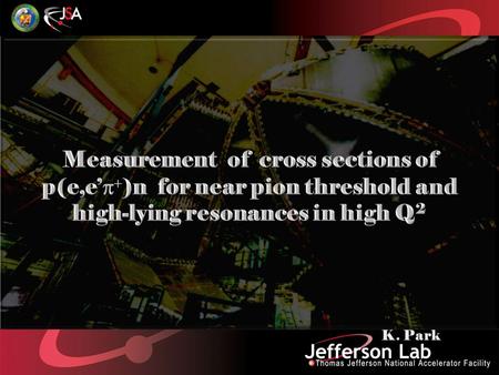 Probe resolution (GeV) N π,  Q 2 =12 GeV 2 Q 2 =6 GeV 2 The study of nucleon resonance transitions provides a testing ground for our understanding.