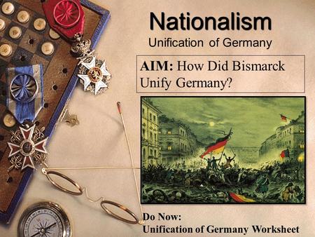 Nationalism Unification of Germany