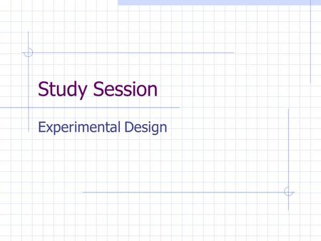 Study Session Experimental Design. 1. Which of the following is true regarding the difference between an observational study and and an experiment? a)