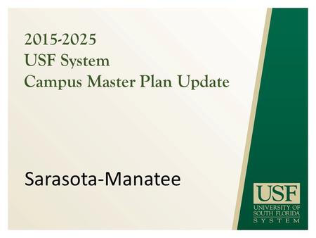 2015-2025 USF System Campus Master Plan Update Sarasota-Manatee.