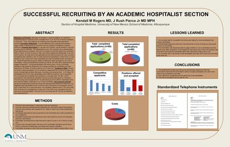 Statement of Problem: Because of changes in resident staffing, our academic hospitalist Section required a 50% increase (from 12 to 18 FTE) in faculty.