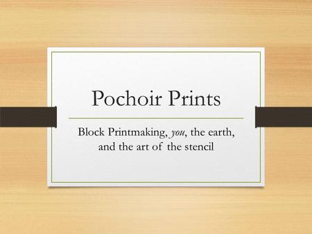 Pochoir Prints Block Printmaking, you, the earth, and the art of the stencil.