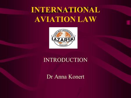 INTERNATIONAL AVIATION LAW