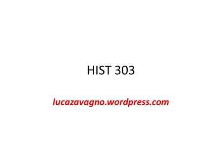 HIST 303 lucazavagno.wordpress.com. FINAL EXAM TOPICS (chose one of the following options) Long Essay In your opinion how much the Enlightenment influence.