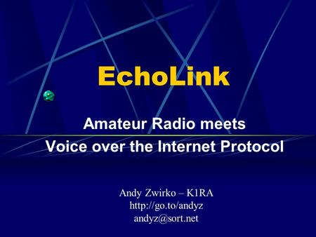 Amateur Radio meets Voice over the Internet Protocol