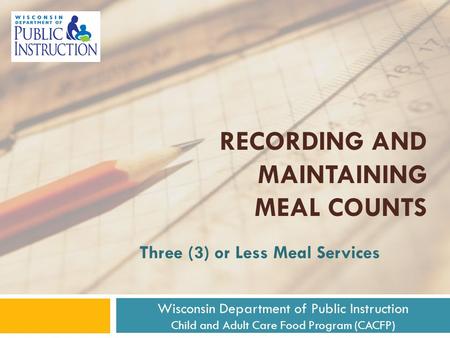 Recording and Maintaining Meal Counts