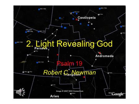 2. Light Revealing God Psalm 19 Robert C. Newman.