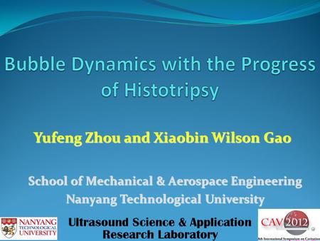 Yufeng Zhou and Xiaobin Wilson Gao School of Mechanical & Aerospace Engineering Nanyang Technological University.