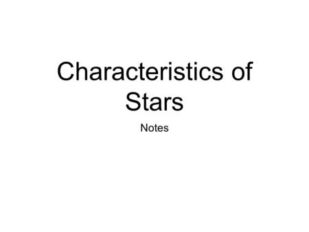 Characteristics of Stars