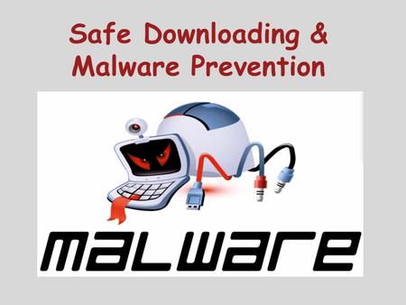 Safe Downloading & Malware Prevention. Adobe Flash Update One program that will ask you to update often is Adobe Flash. While updating Flash is important,