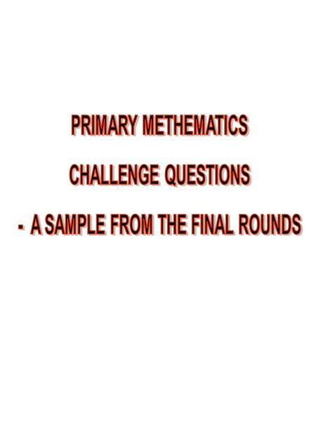 PRIMARY SCHOOLS’ MATHEMATICS CHALLENGE 2009 Pinocchio's nose is 5cm long. Each time he tells a lie his nose doubles. How long is his nose after telling.