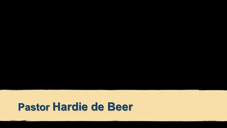 Pastor Hardie de Beer. COMPASSION LIKE JESUS COLOSSIANS 3:12 NIV Therefore, as God’s chosen people, holy and dearly loved, clothe yourselves with compassion,