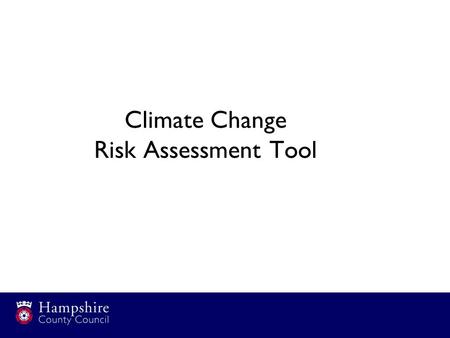 Climate Change Risk Assessment Tool. Weather & Climate.