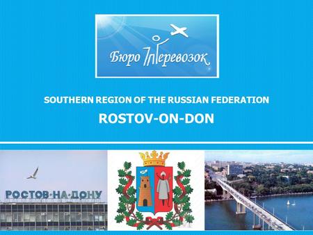 SOUTHERN REGION OF THE RUSSIAN FEDERATION ROSTOV-ON-DON.