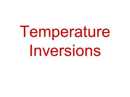 Temperature Inversions