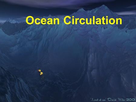 Ocean Circulation.