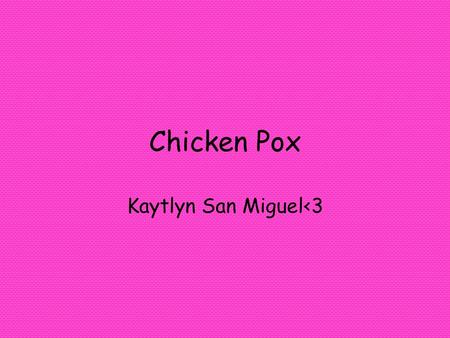 Kaytlyn San Miguel<3