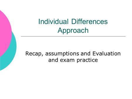 Individual Differences Approach