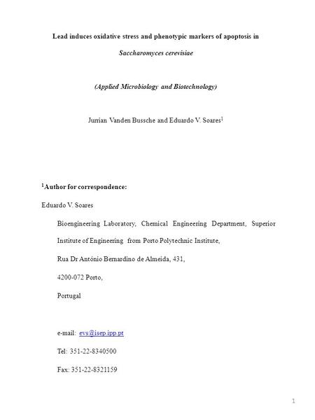 Lead induces oxidative stress and phenotypic markers of apoptosis in Saccharomyces cerevisiae (Applied Microbiology and Biotechnology) Jurrian Vanden Bussche.