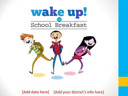 [Add your district’s info here]