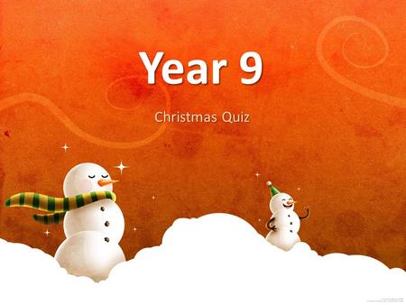 Year 9 Christmas Quiz. Question 1 Father Christmas wants to deliver presents on a long street in a special order using the nth term: 4n – 3 Which number.