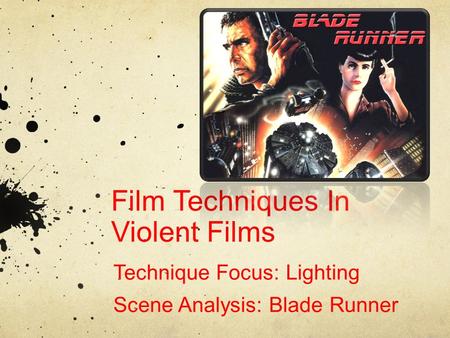 Film Techniques In Violent Films