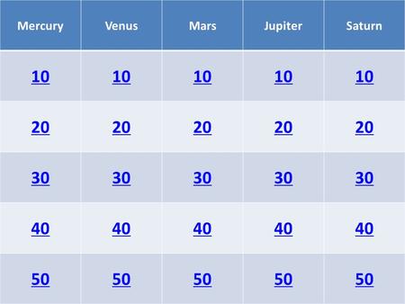 MercuryVenusMarsJupiterSaturn 10 20 30 40 50. Mercury (10) Is Mercury a rocky, gaseous, or icy planet?