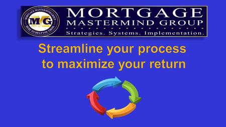 Having a successful mortgage business is not just about marketing and generating leads. Your ability to close the loans efficiently and timely can be.