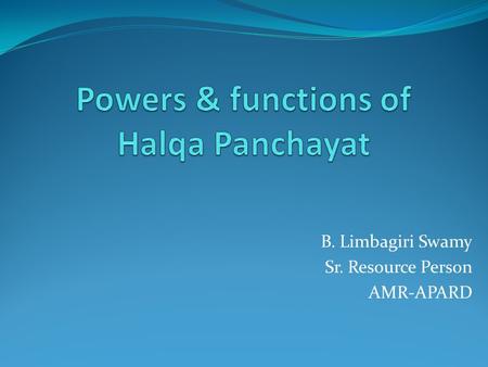 Powers & functions of Halqa Panchayat