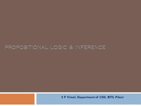 S P Vimal, Department of CSIS, BITS, Pilani