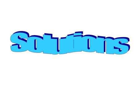 Review Solutions: A ________________ ________________ of substances. Mixture - ___________________________. _____________ – uniform ______________ and.