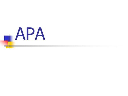 APA. What is APA? Citation style Prevents plagiarism Let’s the reader know where you retrieved your information from Everything that is not common knowledge.