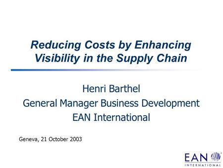 Reducing Costs by Enhancing Visibility in the Supply Chain