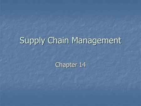 Supply Chain Management