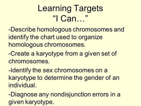 Learning Targets “I Can…”