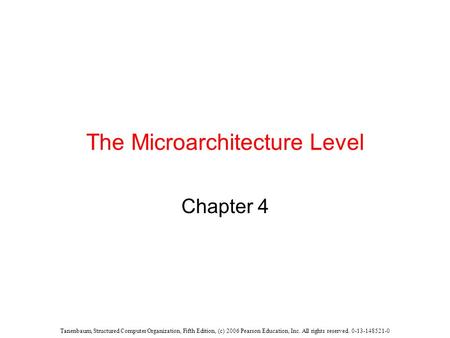 The Microarchitecture Level