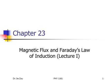 Magnetic Flux and Faraday’s Law of Induction (Lecture I)