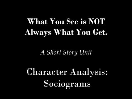 Character Analysis: Sociograms